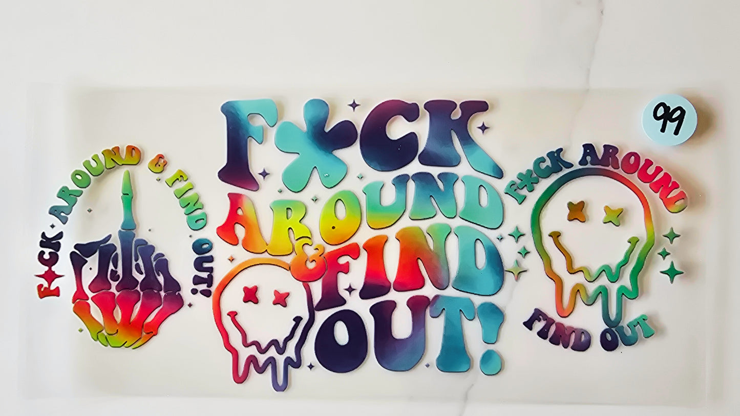 Fuck Around and Find Out