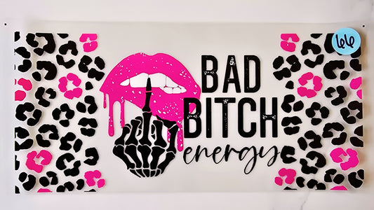 Bad Bitch Energy