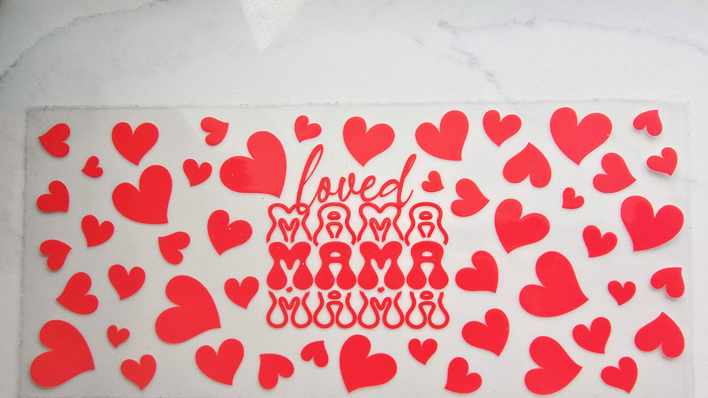 40oz Loved Mama