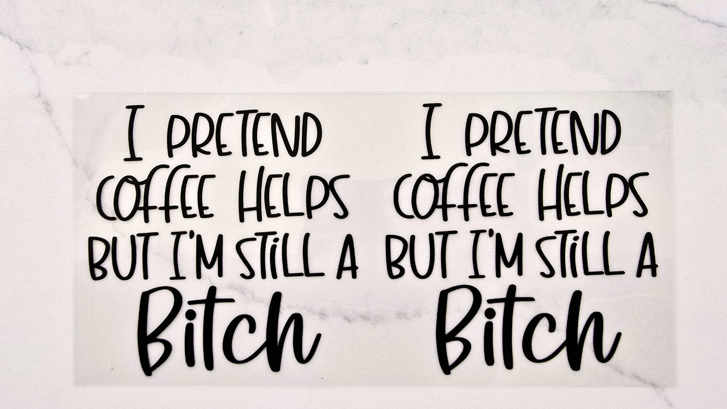Still A Bitch