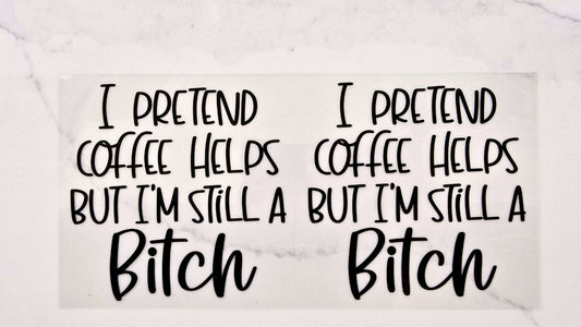 Still A Bitch