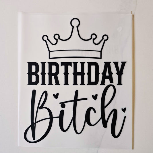Birthday Bitch