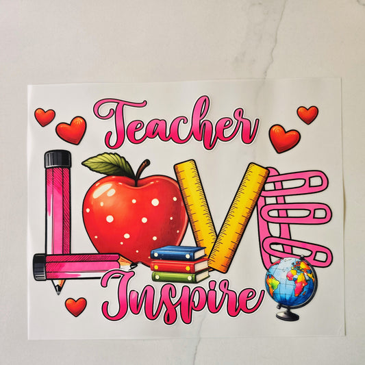 Teacher, Love & Inspire