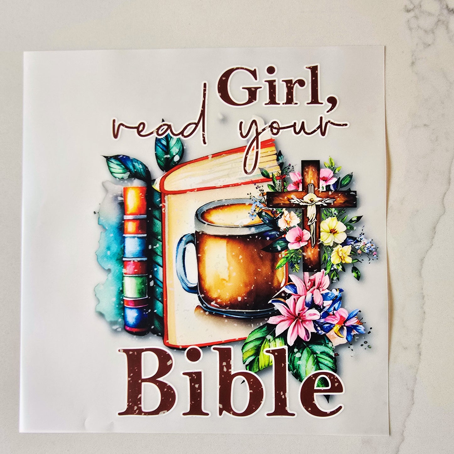 Girl Read Your Bible