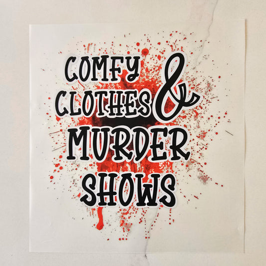 Comfy Clothes & Murder Shows