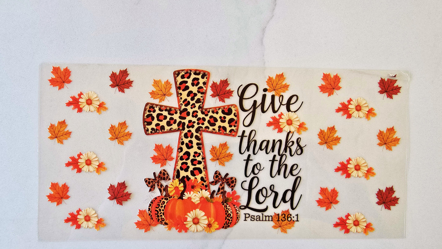 Give Thanks to The Lord