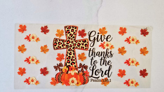 Give Thanks to The Lord