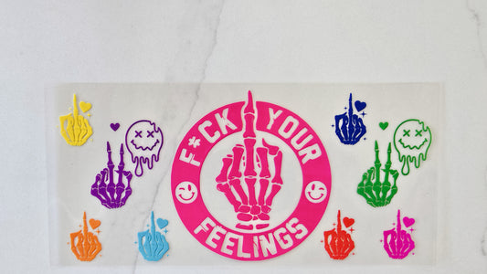Fuck Your Feelings