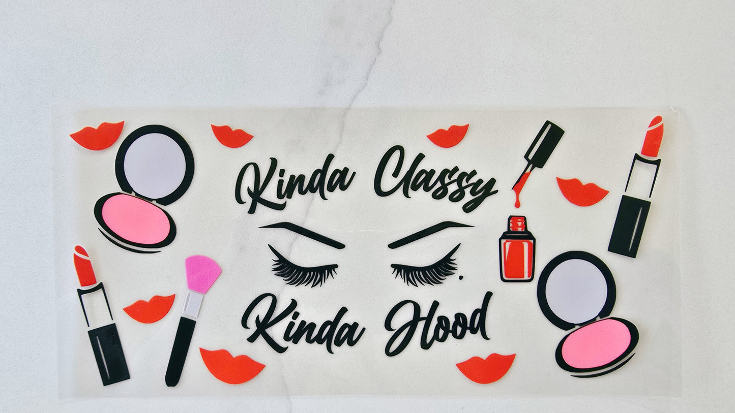 Kinda Classy Kinda Hood