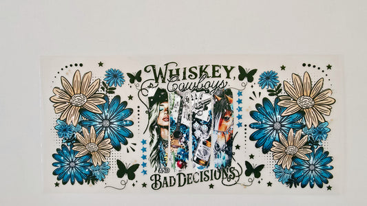 Whiskey, Cowboys & Bad Decisions