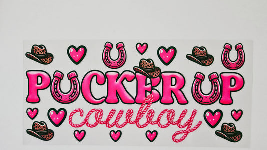 Pucker Up Cowboy