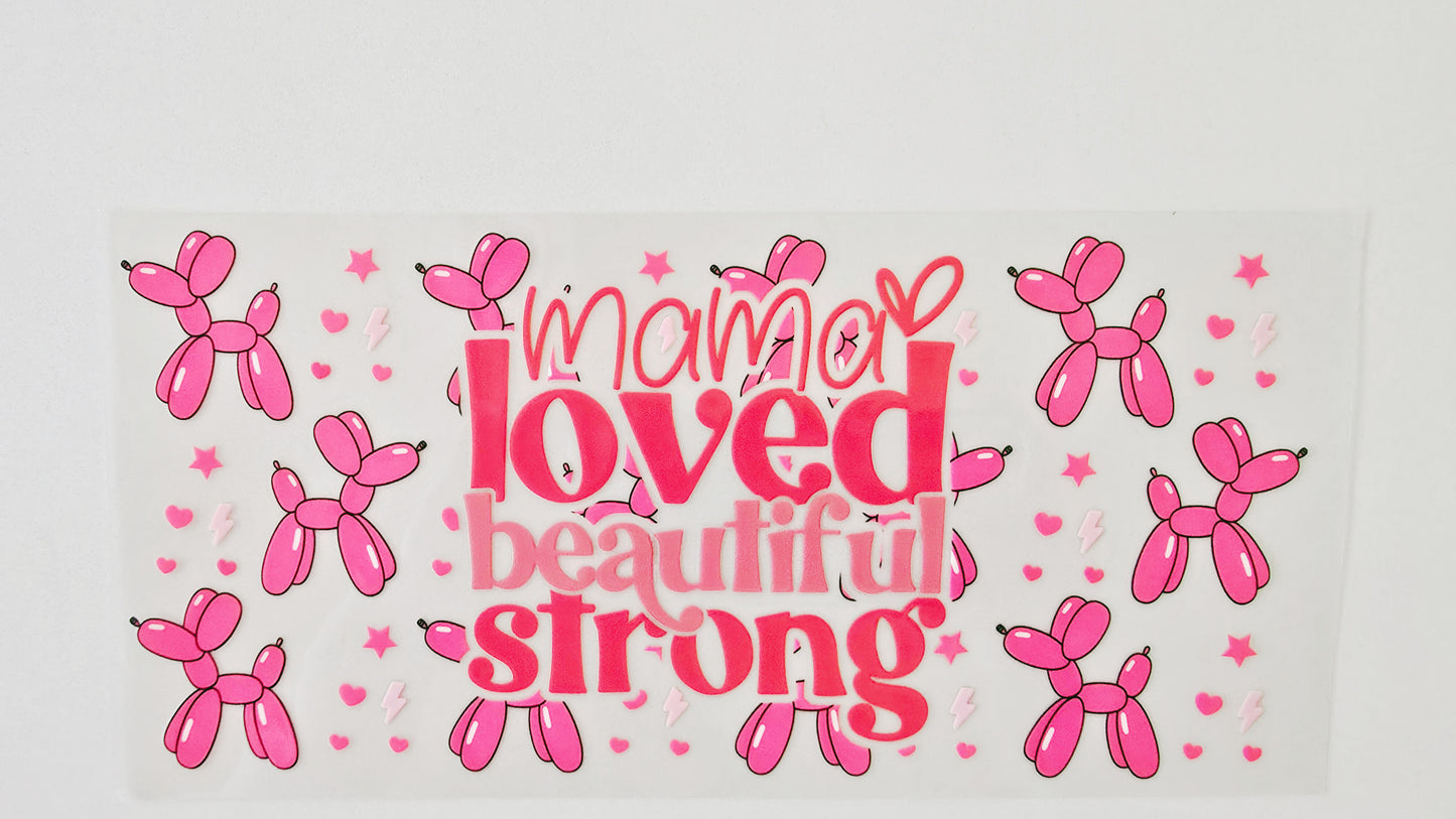 Pink Mama Loved