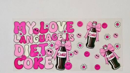 My Love Language is Diet Coke