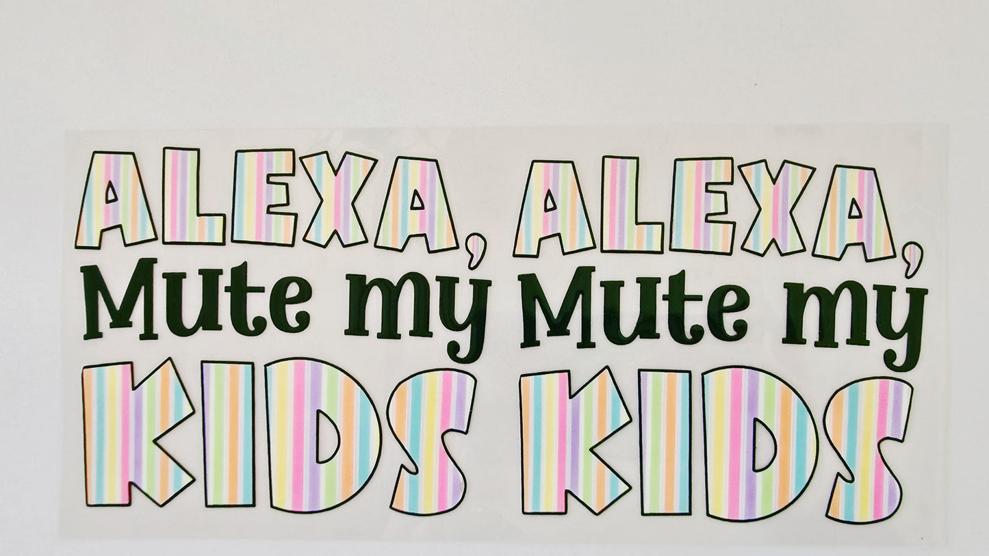 Alexa Mute My Kids
