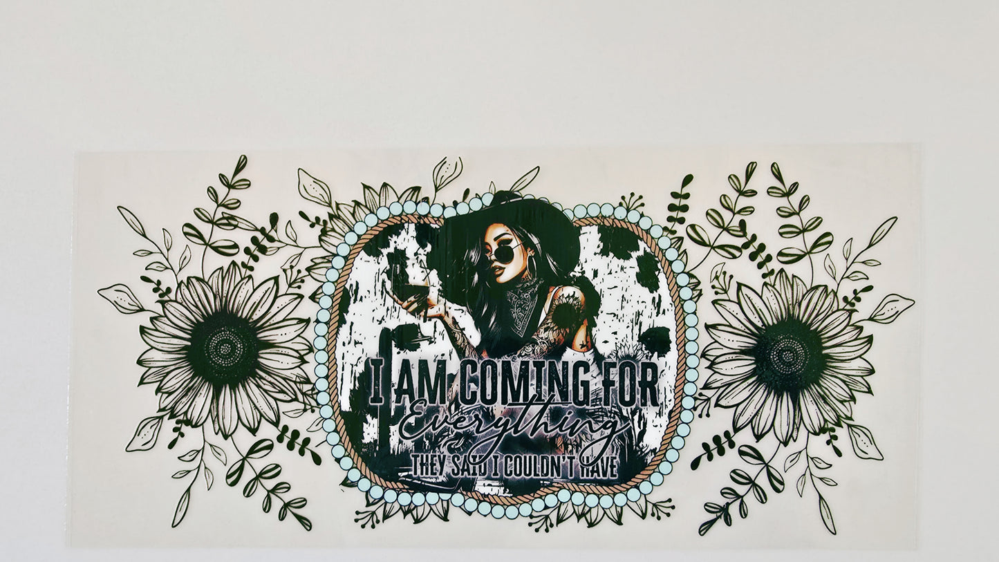 I Am Coming for Everything Tattoo Girl