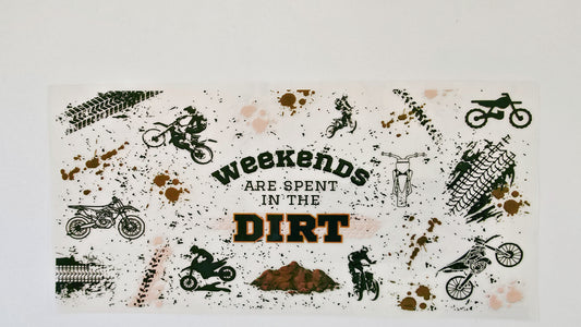 Weekends are Spent in the Dirt