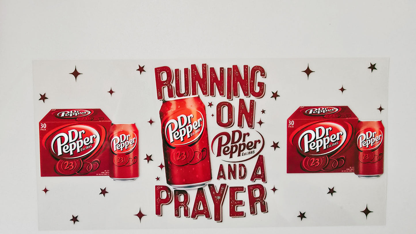 Running on Dr Pepper & a Prayer