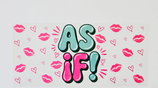 As If !