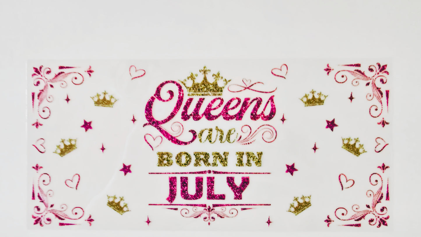Queens are Born in July