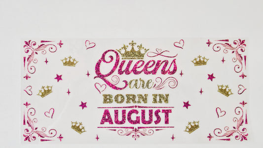 Queens are Born in August