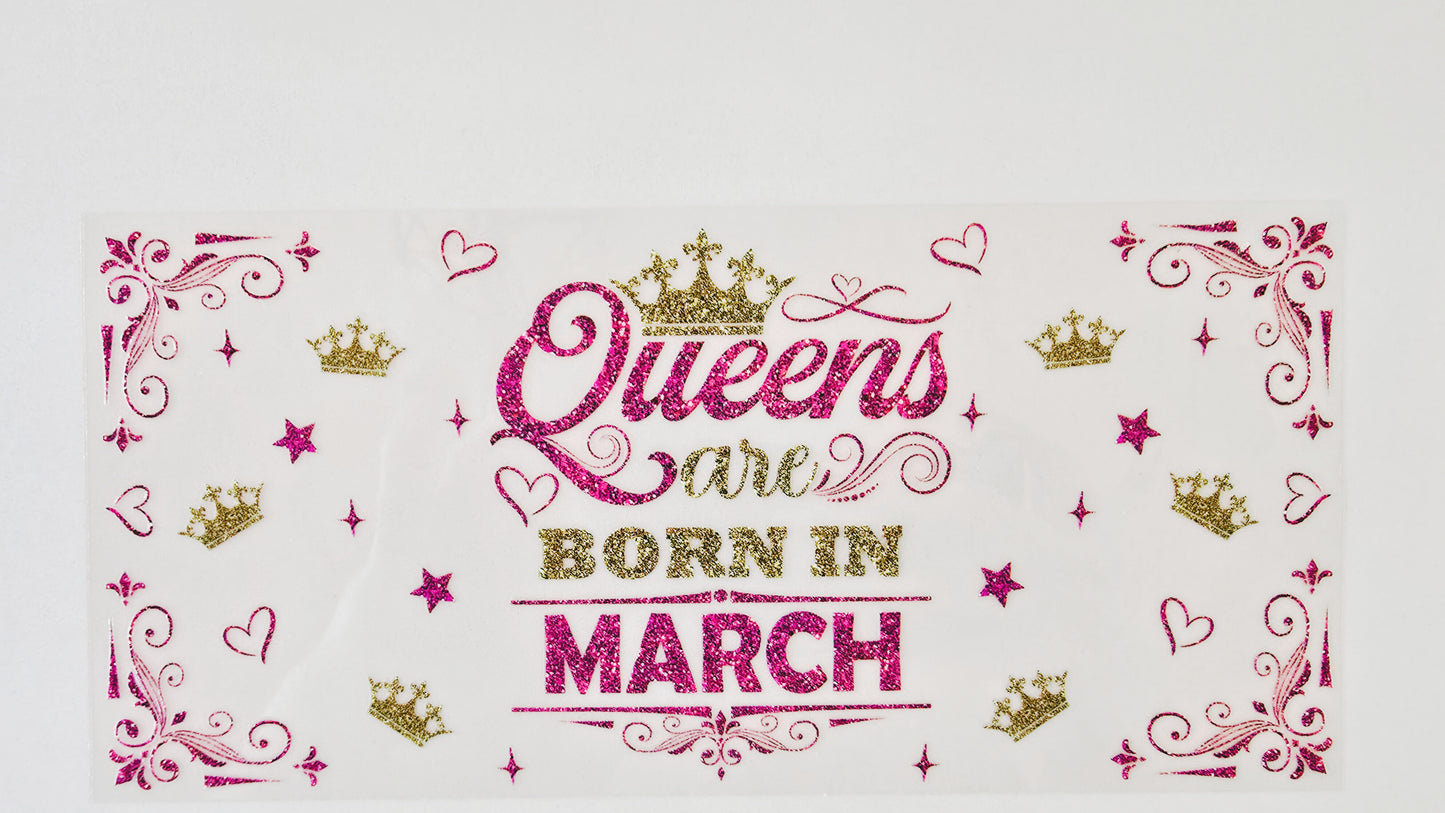 Queens are Born in March