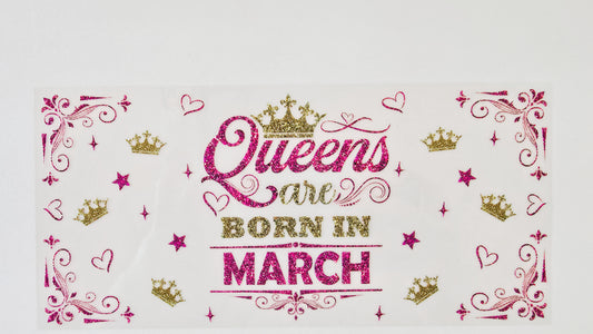Queens are Born in March