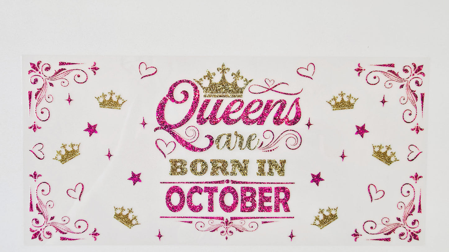 Queens are Born in October