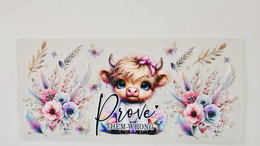 Prove Them Wrong Baby Cow