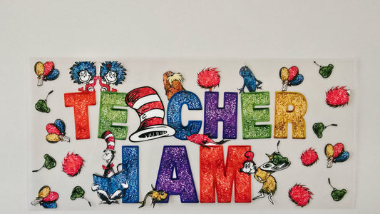 Dr Seuss Teacher I Am