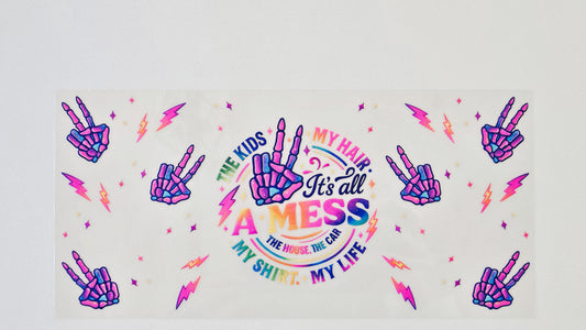 It's All a Mess