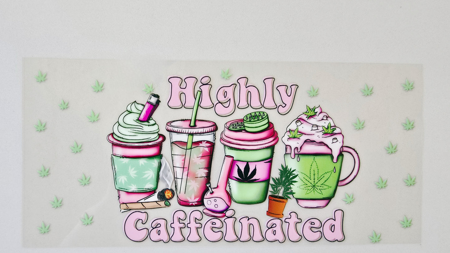 Highly Caffeinated