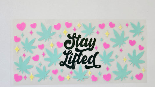 Stay Lifted