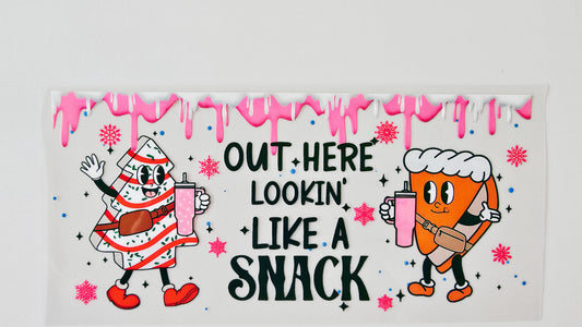 Out Here Lookin' Like a Snack