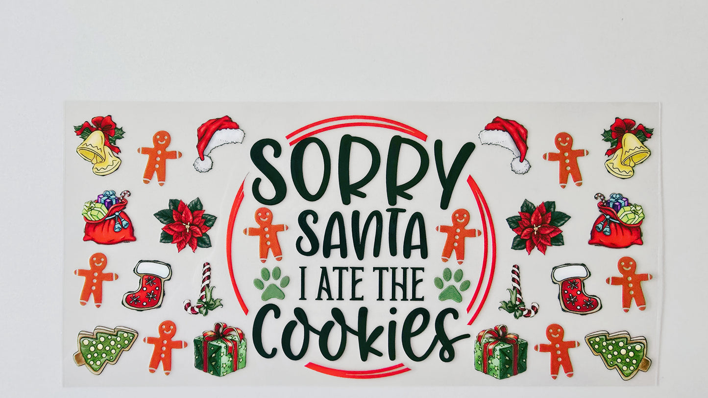 Sorry Santa I Ate the Cookies