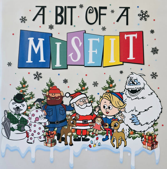 A Bit of a Misfit- Rudolph