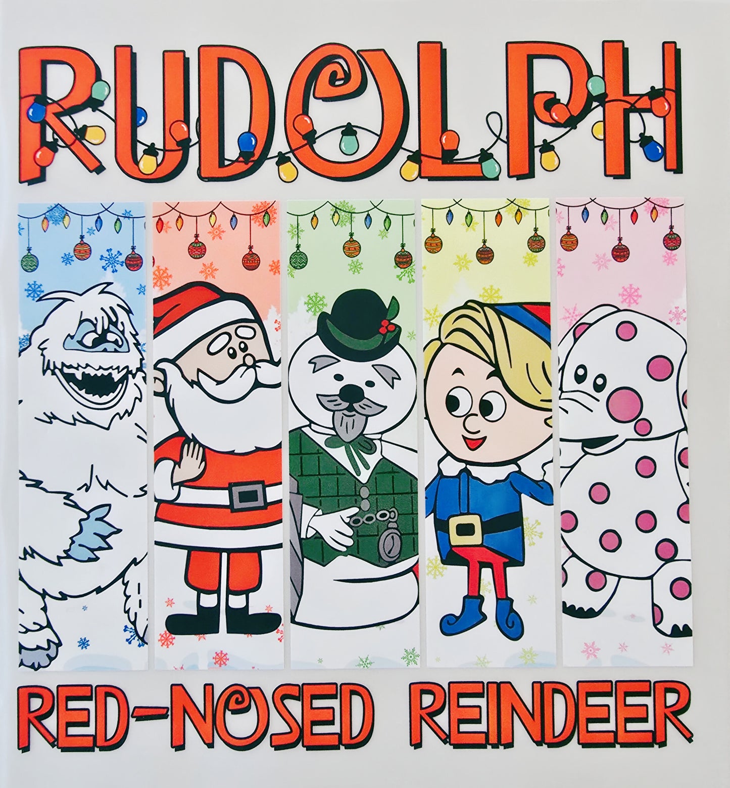 Rudolph the Red Nosed Reindeer
