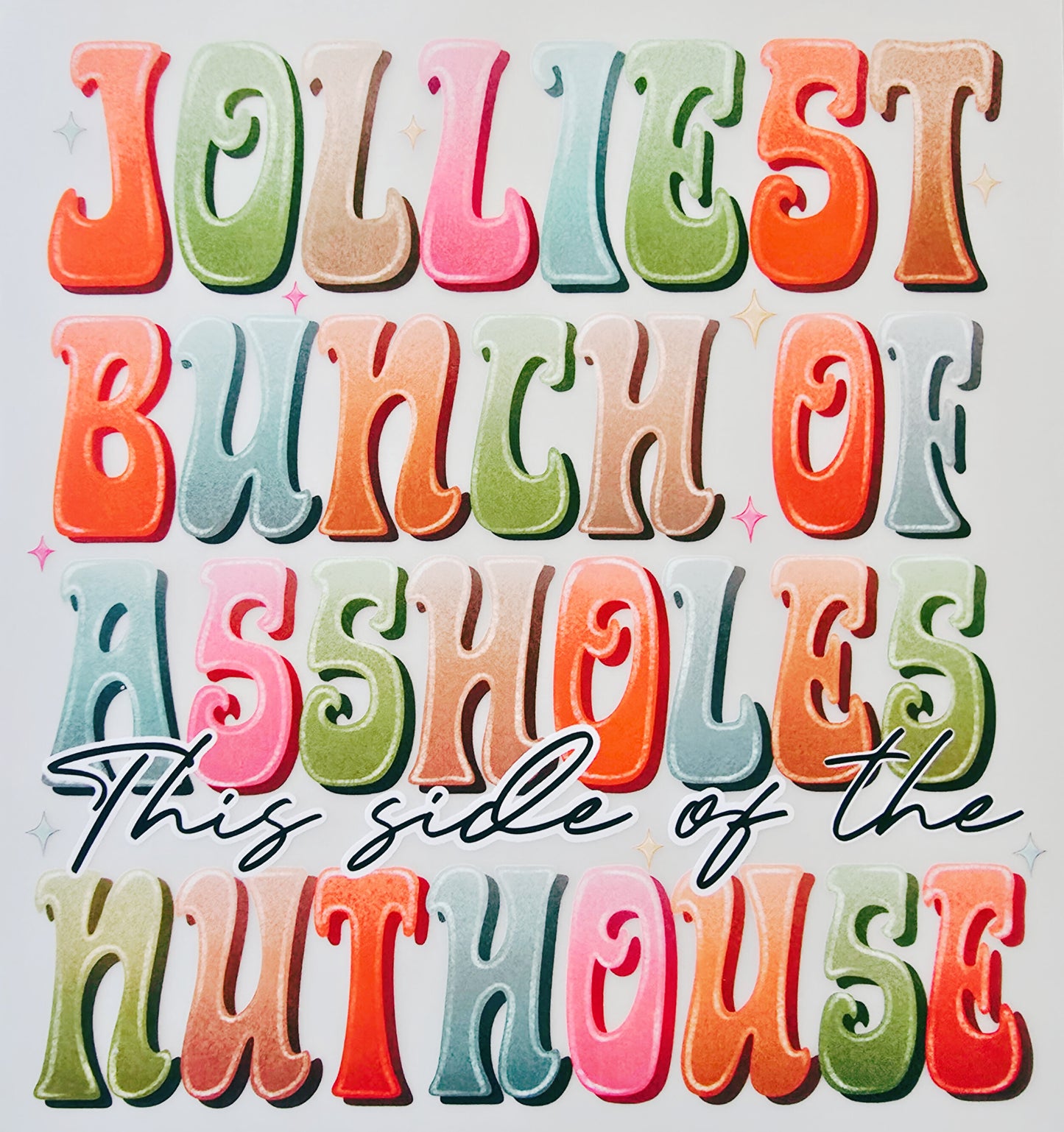 Jolliest Bunch of Assholes