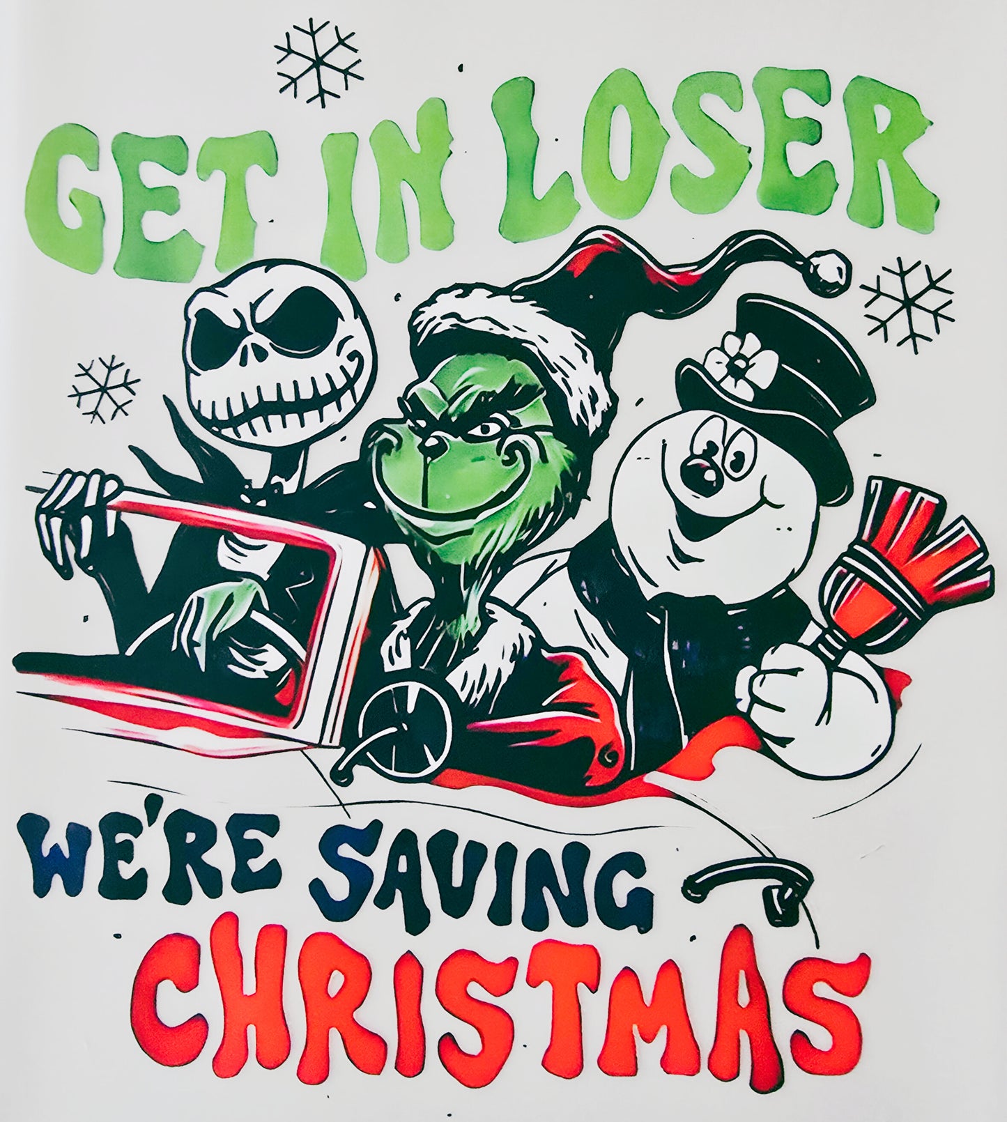 Get in Loser We're Saving Christmas