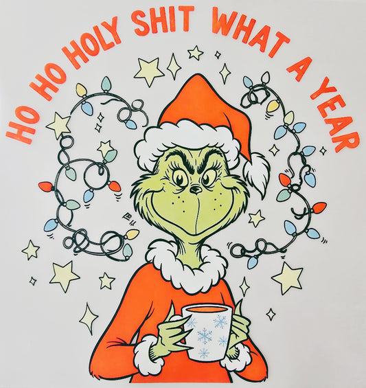 The Grinch Ho Ho Holy Shit What a Year