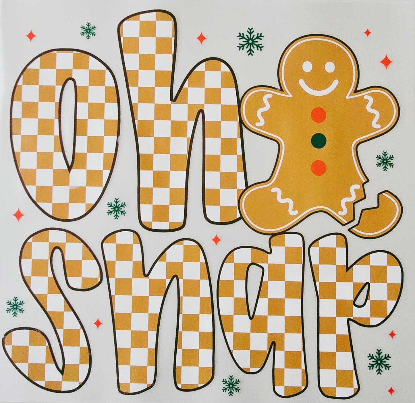 Oh Snap Gingerbread