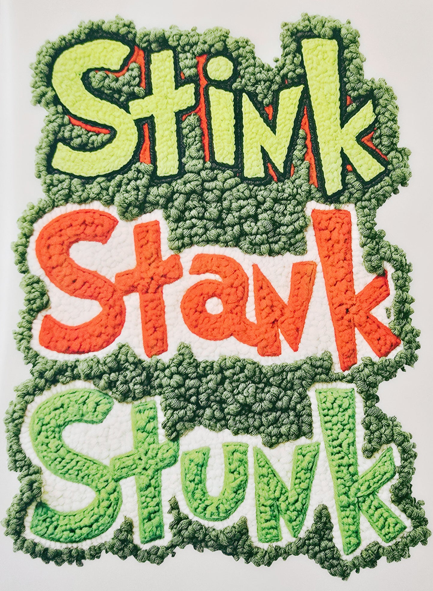 Stink Stank Stunk