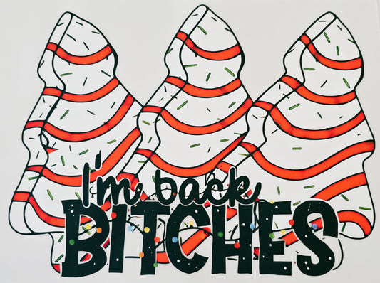 Christmas Tree Cakes I'm Back Bitches
