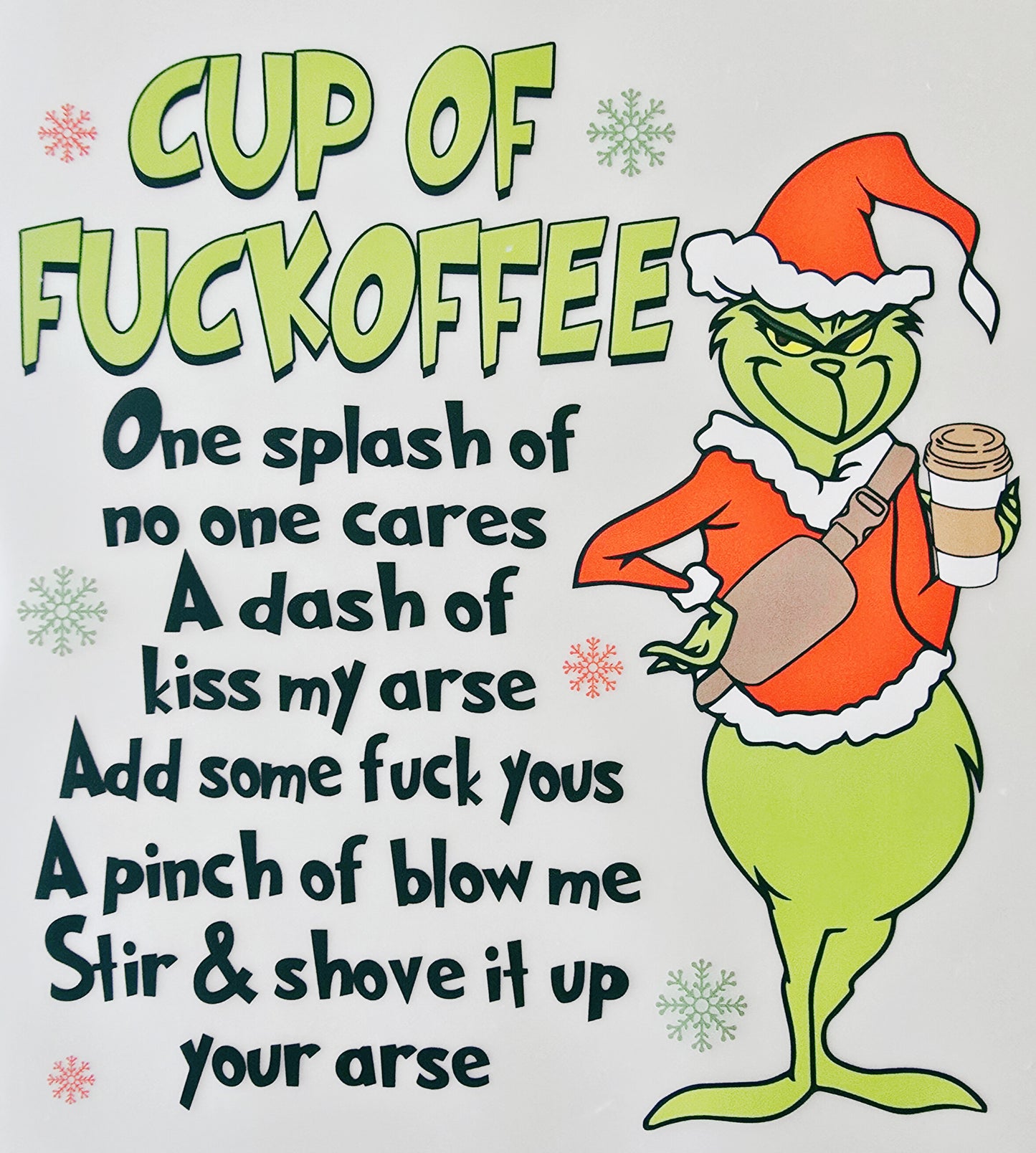 Grinch Cup of Fuckoffee