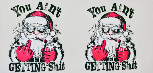 You Ain't Getting Shit