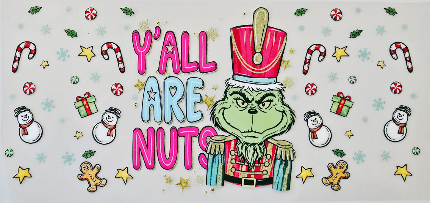 The Grinch Y'all are Nuts