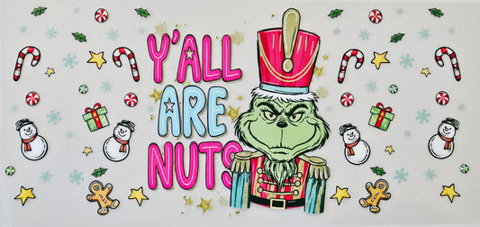 The Grinch Y'all are Nuts