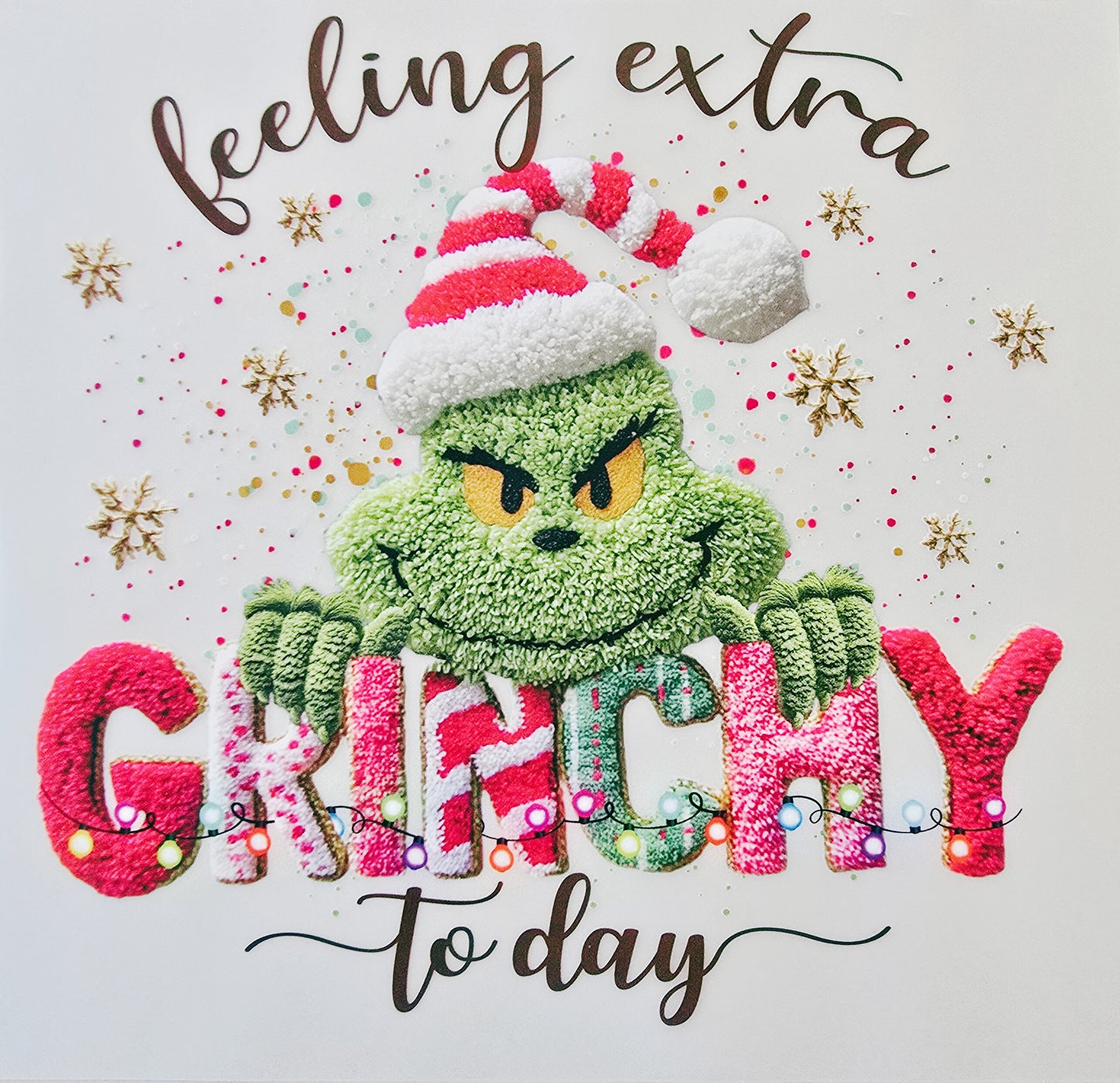Pink Feeling Extra Grinchy Today