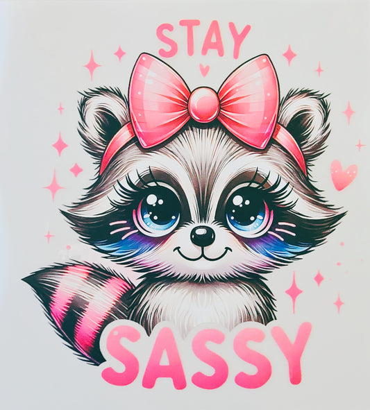 Stay Sassy Raccoon