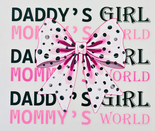 Daddy's Girl Mommy's World