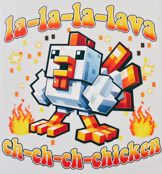 La La La Lava Ch Ch Ch Chicken